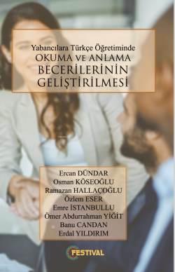 Yabancılara Türkçe Öğretiminde Okuma ve Anlama Becerilerinin Geliştirilmesi