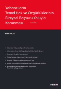 Yabancıların Temel Hak ve Özgürlüklerinin Bireysel Başvuru Yoluyla Korunması