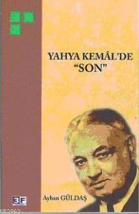 Yahya Kemal´de "son"