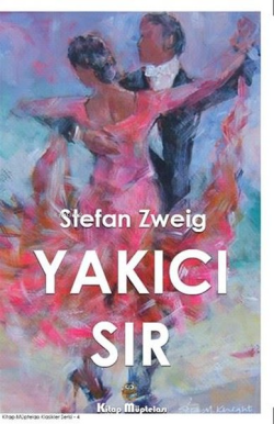 Yakıcı Sır - Stefan Zweig | Yeni ve İkinci El Ucuz Kitabın Adresi