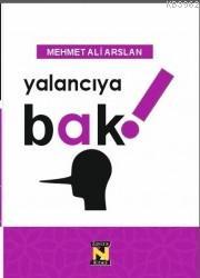 Yalancıya Bak