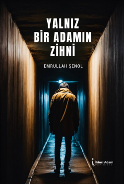 Yalnız Bir Adamın Zihni