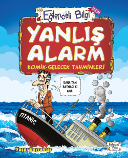 Yanlış Alarm - Komik Gelecek Tahminleri - Yaşar Bayraktar | Yeni ve İk