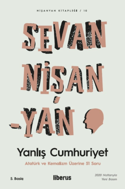 Yanlış Cumhuriyet - Sevan Nişanyan | Yeni ve İkinci El Ucuz Kitabın Ad