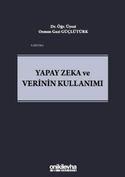 Yapay Zeka ve Verinin Kullanımı