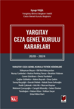 Yargıtay Ceza Genel Kurulu Kararları 2020 - 2024