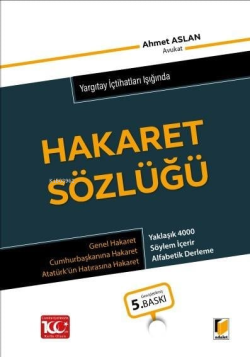 Yargıtay İçtihatları Işığında Hakaret Sözlüğü