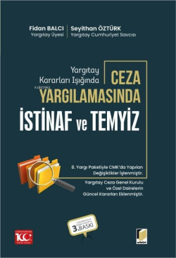 Yargıtay Kararları Işığında Ceza Yargılamasında İstinaf ve Temyiz