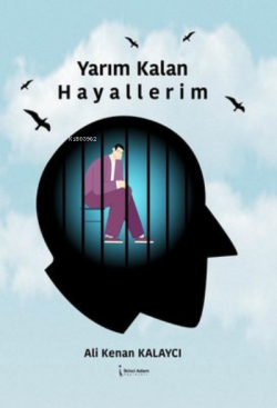 Yarım Kalan Hayallerim