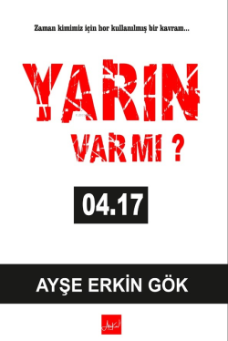 Yarın Var Mı ? 04:17