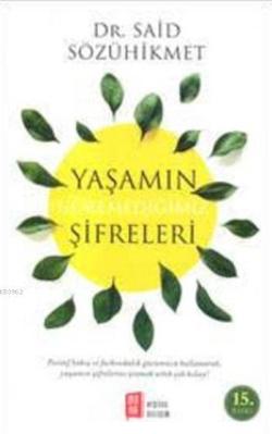 Yaşamın Göremediğimiz Şifreleri