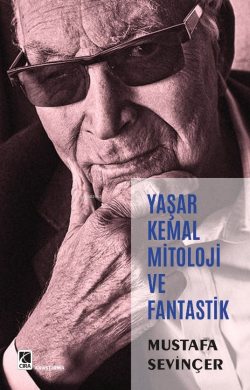 Yaşar Kemal Mitoloji ve Fantastik