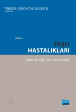 Yaşlı Hastalıkları