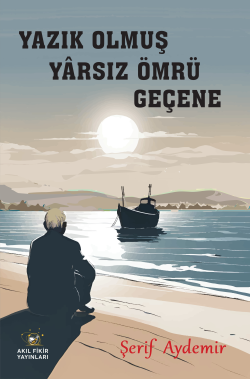 Yazık Olmuş Yarsız Ömrü Geçene - Şerif Aydemir | Yeni ve İkinci El Ucu