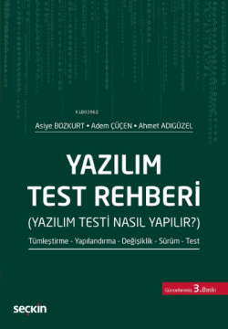 Yazılım Test Rehberi (Yazılım Testi Nasıl Yapılır?)