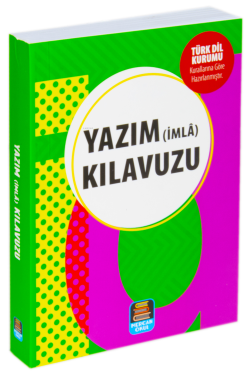 Yazım (İmla) Kılavuzu (TDK Uyumlu)