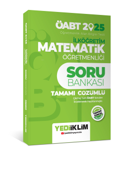 Yediiklim Yayınları 2025 ÖABT İlköğretim Matematik Öğretmenliği Tamamı Çözümlü Soru Bankası