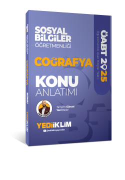 Yediiklim Yayınları 2025 ÖABT Sosyal Bilgiler Öğretmenliği Coğrafya Konu Anlatımı