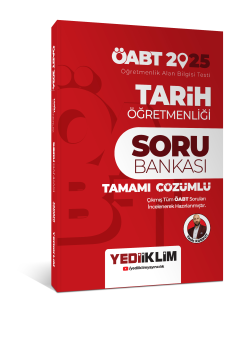 Yediiklim Yayınları 2025 ÖABT Tarih Öğretmenliği Tamamı Çözümlü Soru Bankası