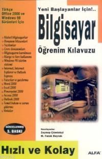 Yeni Başlayanlar İçin Bilgisayar Öğrenim Kılavuzu; Hızlı ve Kolay