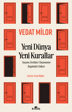 Yeni Dünya Yeni Kurallar;Yaşam Zevkine Ulaşmanın Bugünkü Yolları