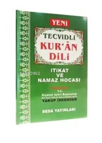 Yeni Tecvidli Kur'an Dili;İtikat ve Namaz Hocası