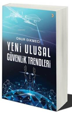 Yeni Ulusal Güvenlik Trendleri