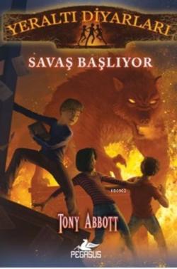 Yeraltı Diyarları-1; Savaş Başlıyor