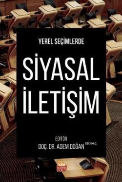 Yerel Seçimlerde Siyasal İletişim