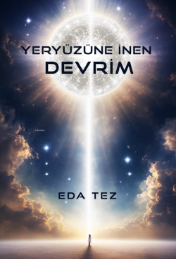 Yeryüzüne İnen Devrim - Eda Tez | Yeni ve İkinci El Ucuz Kitabın Adres