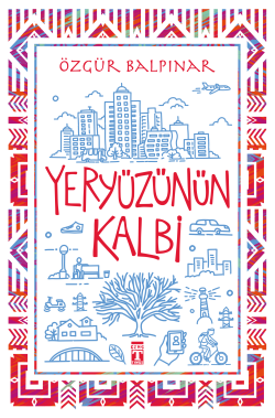 Yeryüzünün Kalbi