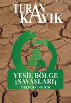 Yeşil Bölge Savaşları; Meleğin Doğuşu