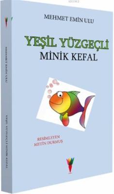 Yeşil Yüzgeçli Minik Kefal - Mehmet Emin Ulu | Yeni ve İkinci El Ucuz 