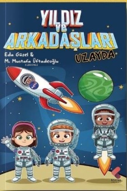 Yıldız ve Arkadaşları Uzayda