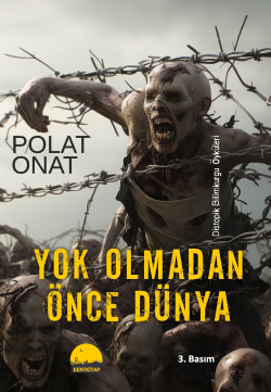 Yok Olmadan Önce Dünya - Polat Onat | Yeni ve İkinci El Ucuz Kitabın A