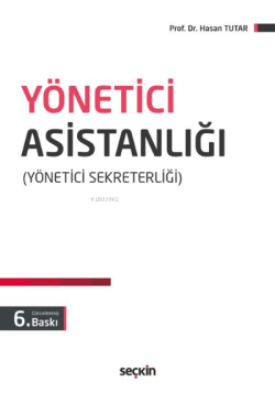 Yönetici Asistanlığı; Yönetici Sekreterliği