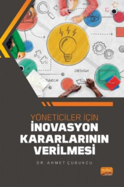 Yöneticiler İçin İnovasyon Kararlarının Verilmesi