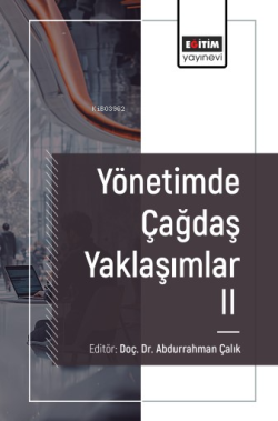 Yönetimde Çağdaş Yaklaşımlar – II