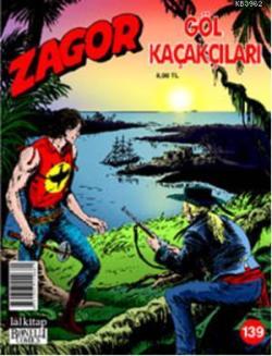 Zagor sayı 139; Göl Kaçakçıları