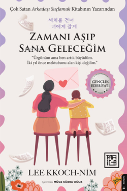 Zamanı Aşıp Sana Geleceğim - Lee Kkoch-Nim | Yeni ve İkinci El Ucuz Ki