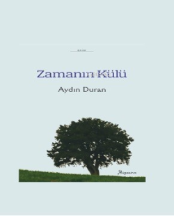 Zamanın Külü - Aydın Duran | Yeni ve İkinci El Ucuz Kitabın Adresi