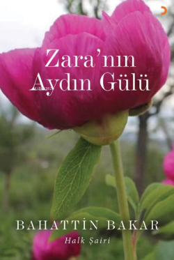 Zara’nın Aydın Gülü