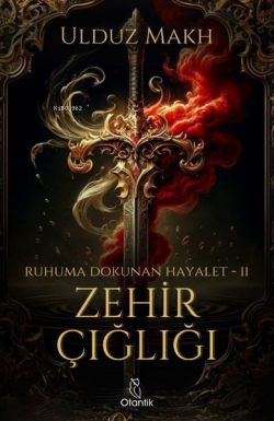 Zehir Çığlığı - Ruhuma Dokunan Hayalet 2