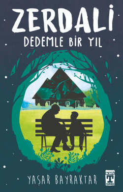 Zerdali – Dedemle Bir Yıl