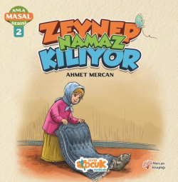 Zeynep Namaz Kılıyor - Anla Masal Serisi 2