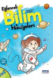 Zeynep'in Dünyası - Eğlenceli Bilim Hikayeleri-1