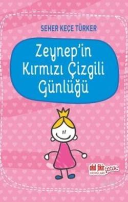 Zeynep'in Kırmızı Çizgili Günlüğü