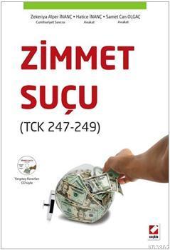 Zimmet Suçu; TCK 247 - 249