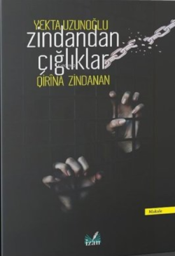 Zindandan Çığlıklar (Qirina Zindanan)