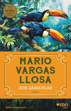 Zor Zamanlar - Mario Vargas Llosa | Yeni ve İkinci El Ucuz Kitabın Adr